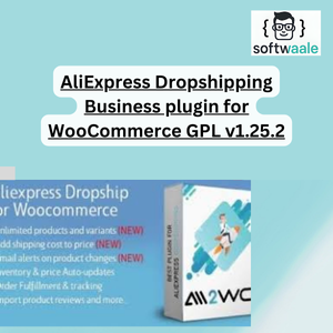 AliExpress Dropshipping Business plugin for WooCommerce GPL v1.25.2